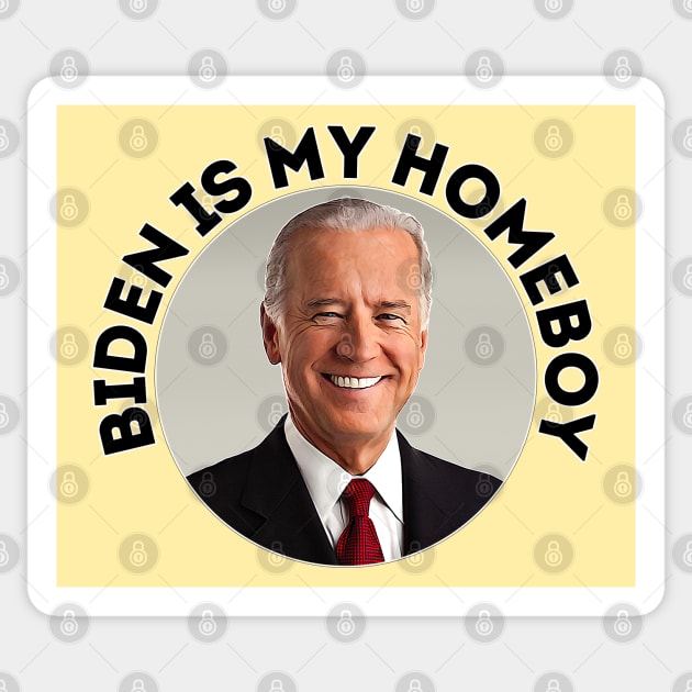 Joe Biden // Biden Is My Homeboy Sticker by DankFutura